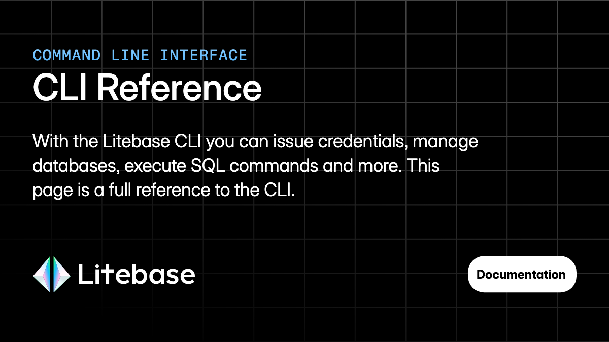 CLI Reference - Litebase
